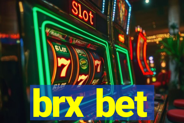 brx bet